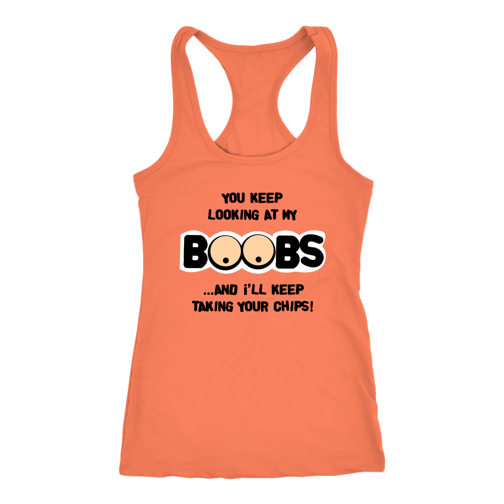 You Keep Looking At My Boobs _ I'll Keep Taking Your Chips V2