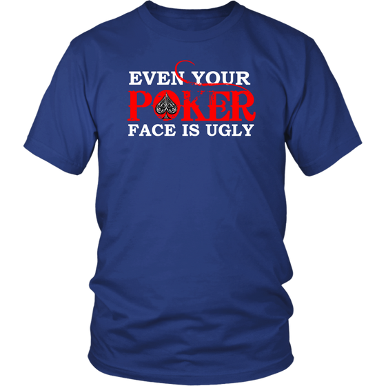 Even Your Poker Face is Ugly- V3