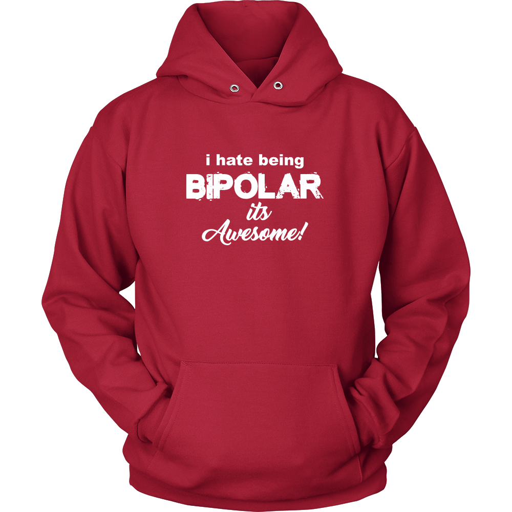 I Hate Being Bipolar It's Awesome