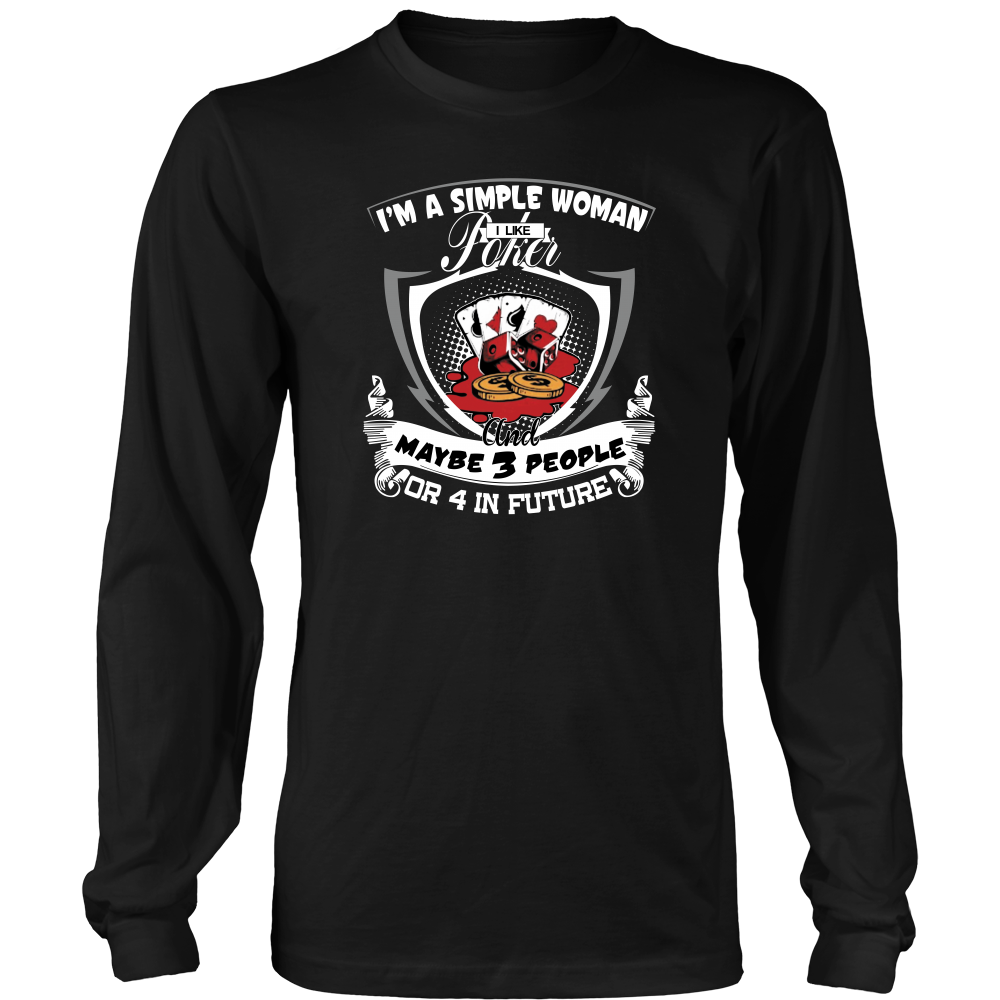 I'm a Simple Woman - Long Sleeves/Hoodies