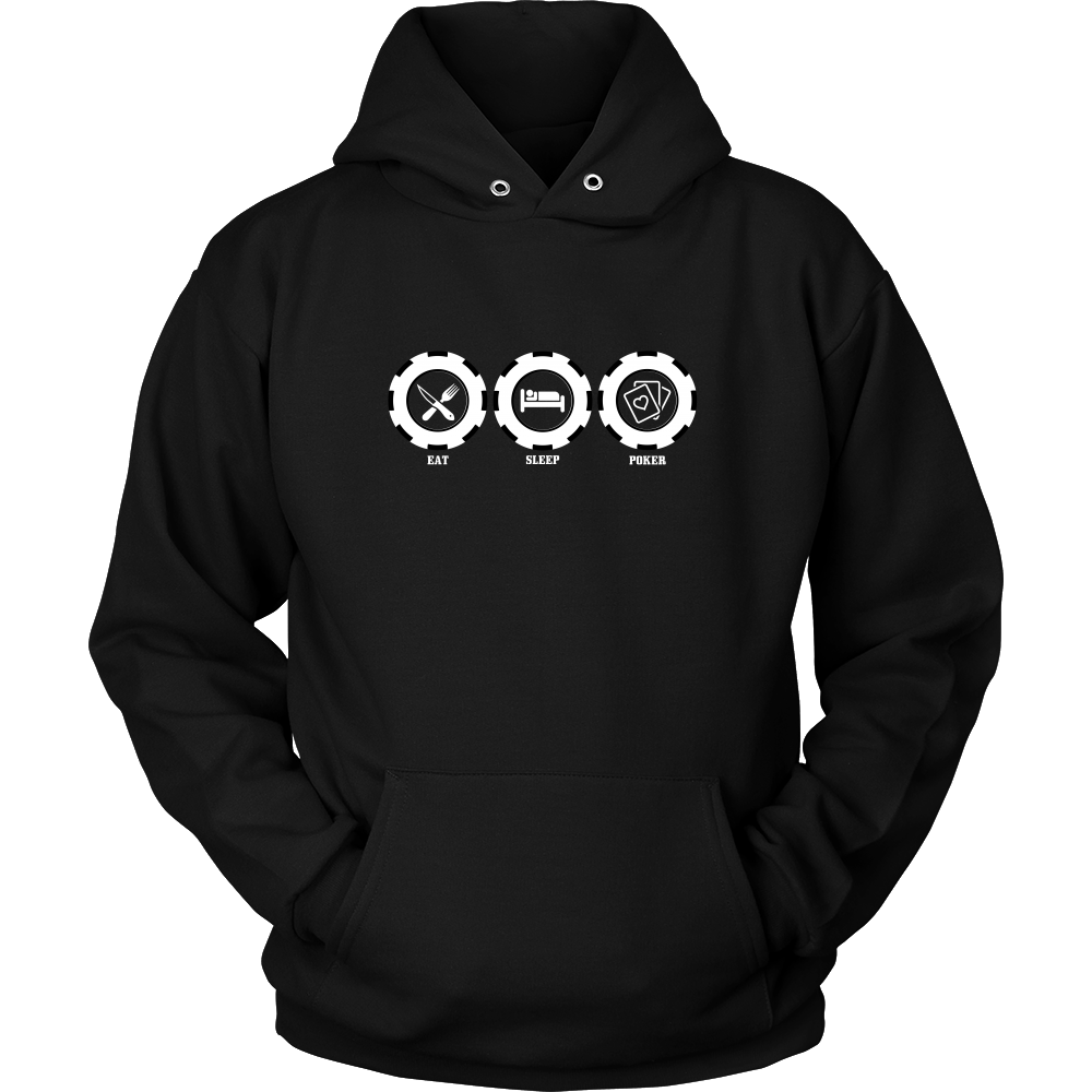 Eat Sleep Poker - White Lettering - T-Shirts, Hoodies, Longsleeves