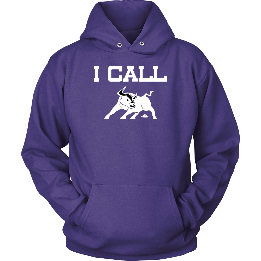 I Call BullSh&* - V2 - White Lettering T-Shirts, Hoodies, Longsleeves
