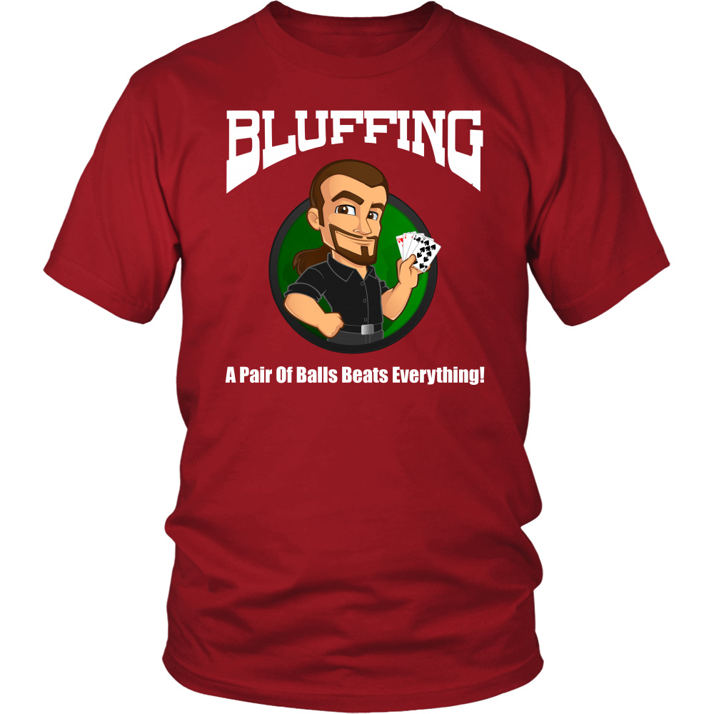 Bluffing - A Pair of Balls - White Lettering