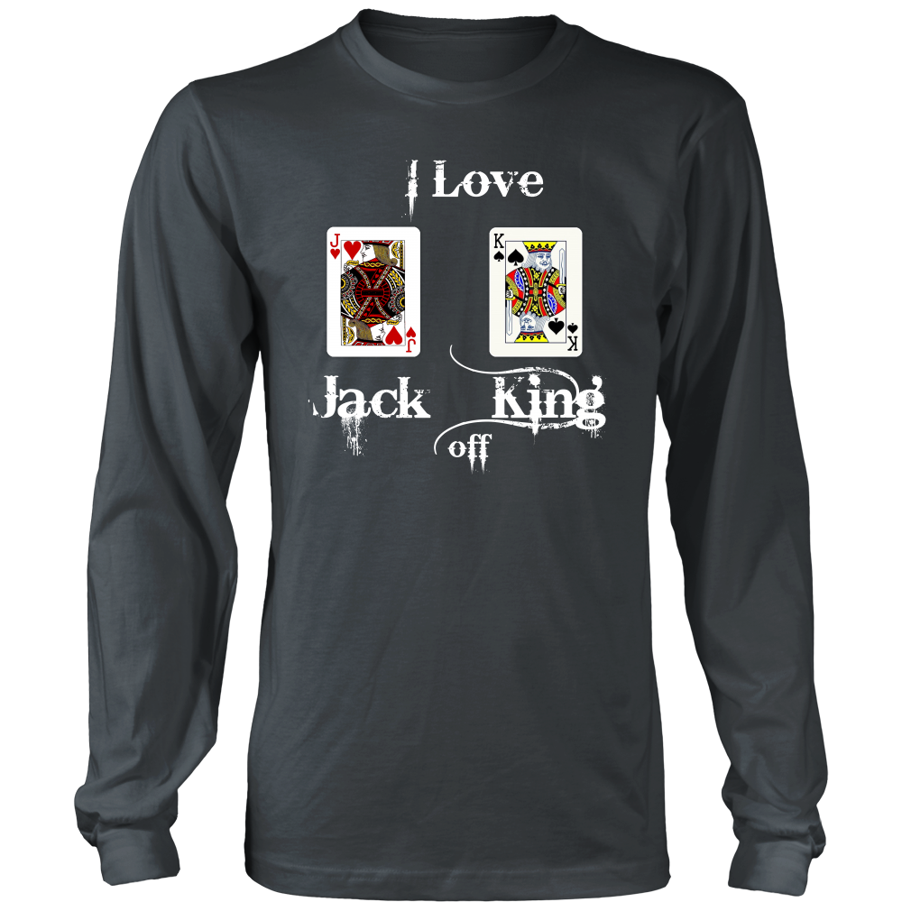 I Love Jack King Off  - White Lettering - T-Shirts, Hoodies, Longsleeves