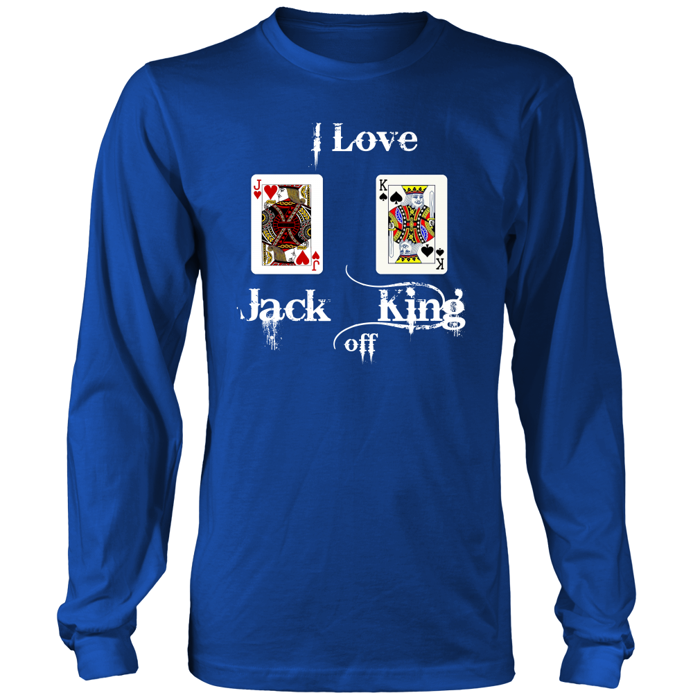I Love Jack King Off  - White Lettering - T-Shirts, Hoodies, Longsleeves