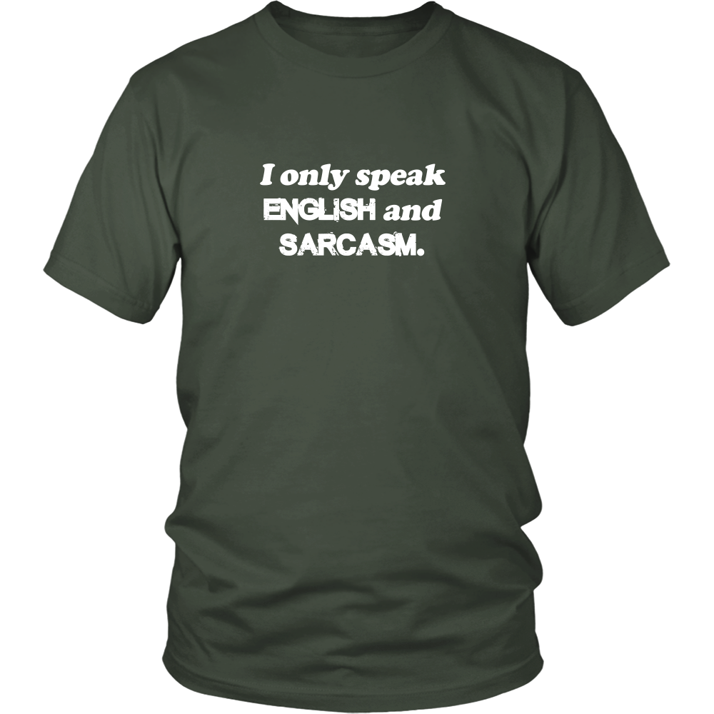 I Only Speak English and Sarcasm