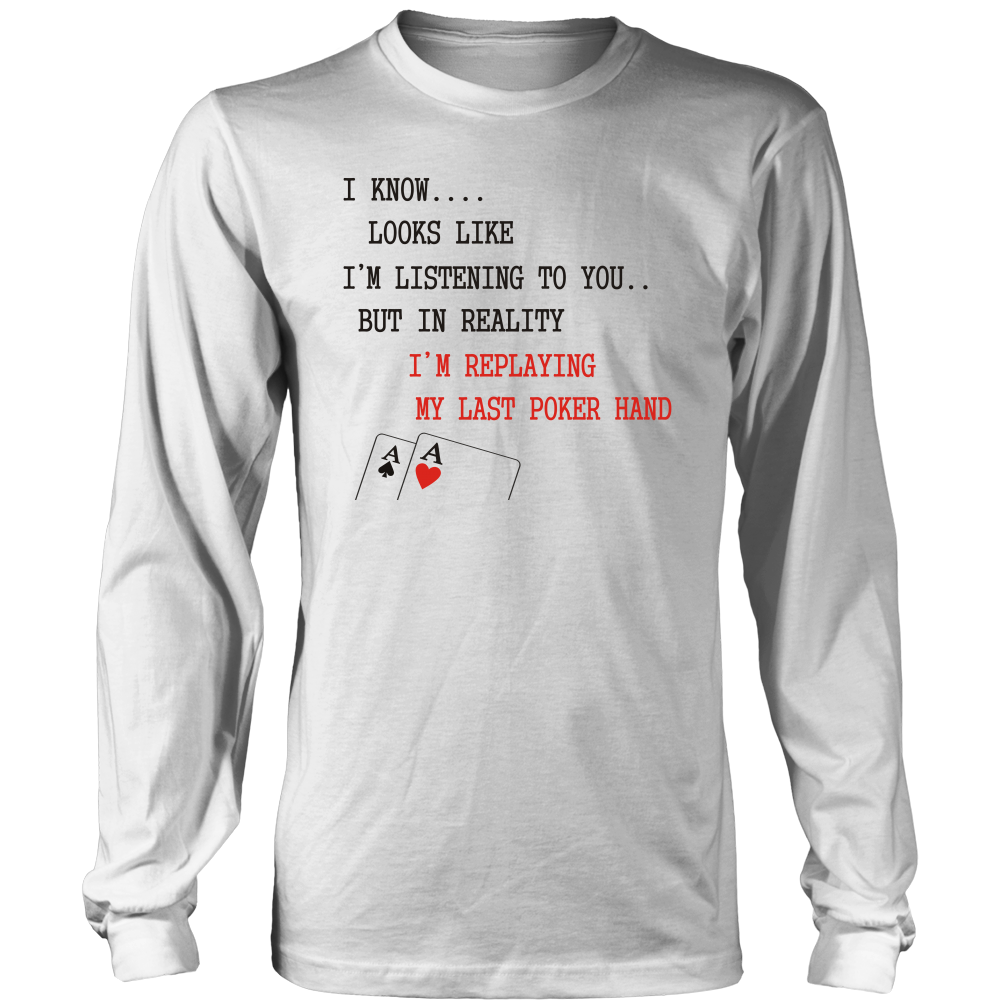 I Know... It Looks Like I'm Listening - Blk Letters - T-Shirts, Hoodies, Longsleeves