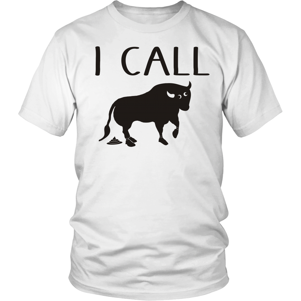 I Call Bullshit -Black Lettering - Facing Right T Shirt, Sweatshirt and Hoodie