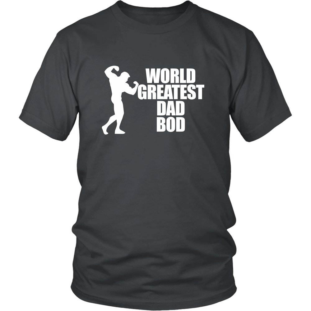 World Greatest Dad Bod - T-Shirts