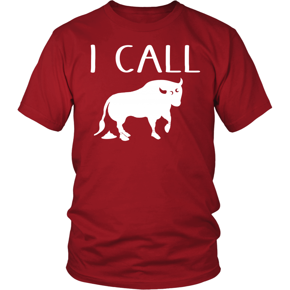 I Call Bullshit - White Lettering T Shirt, Sweatshirt and Hoodie