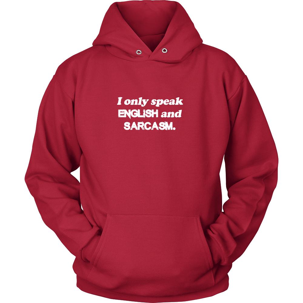 I Only Speak English and Sarcasm