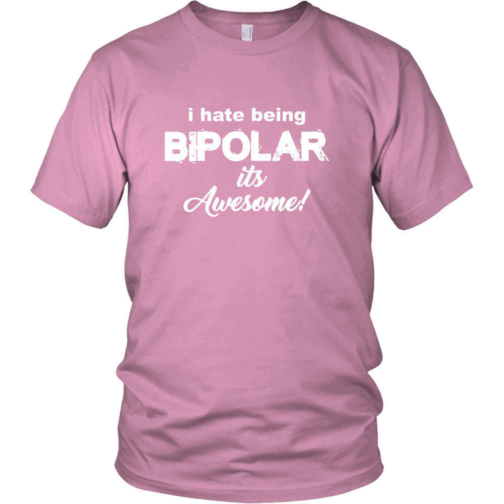 I Hate Being Bipolar It's Awesome