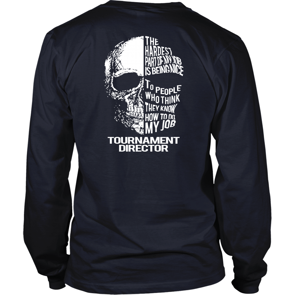 The Hardest Part About My Job - Tournament Director