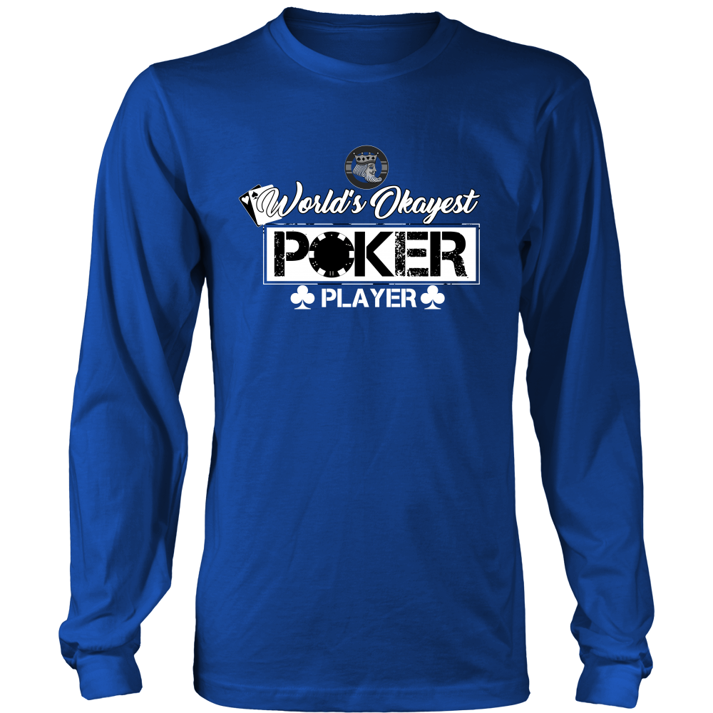World's Okayest Poker Player - T-Shirts, Hoodies, Sweatshirts