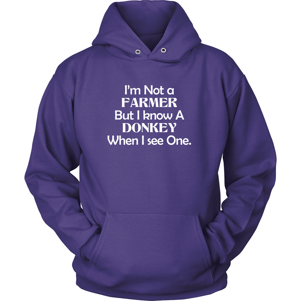 I'm Not a Farmer But I Know A Donkey When I see One.