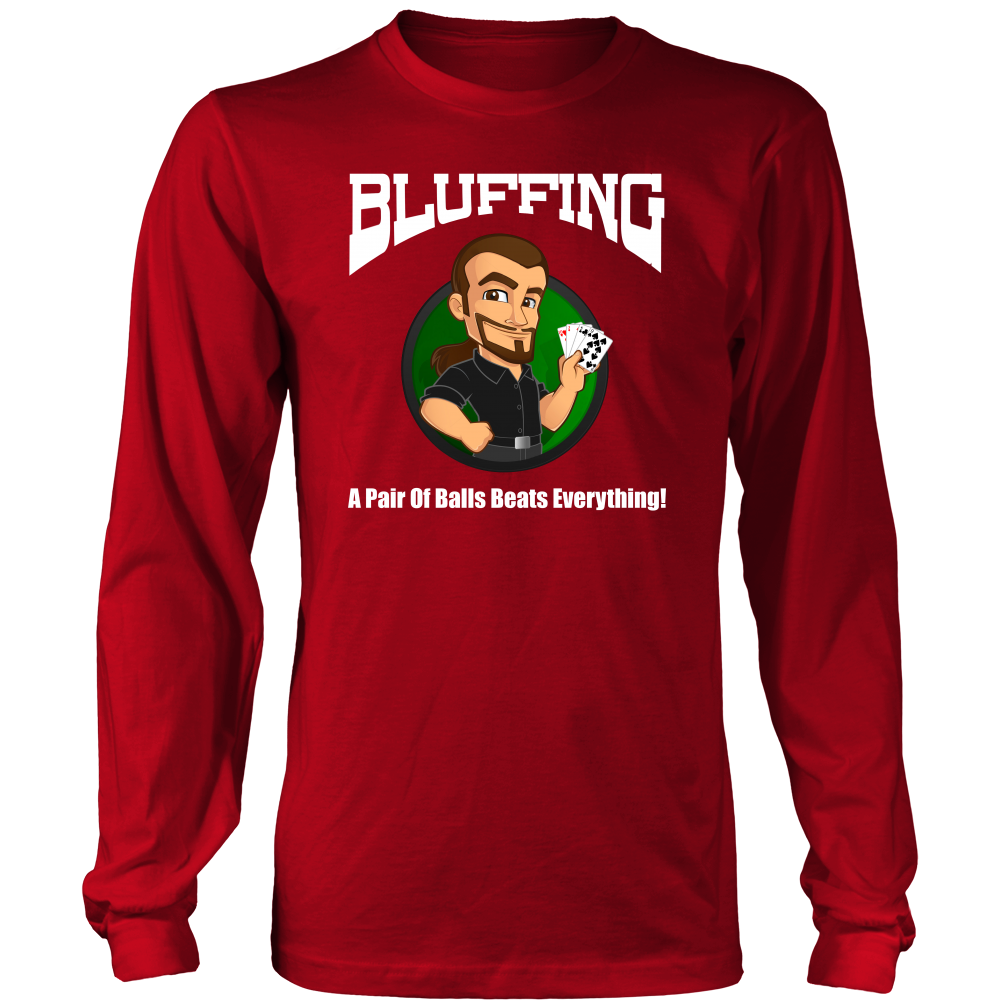Bluffing - A Pair of Balls - White Lettering