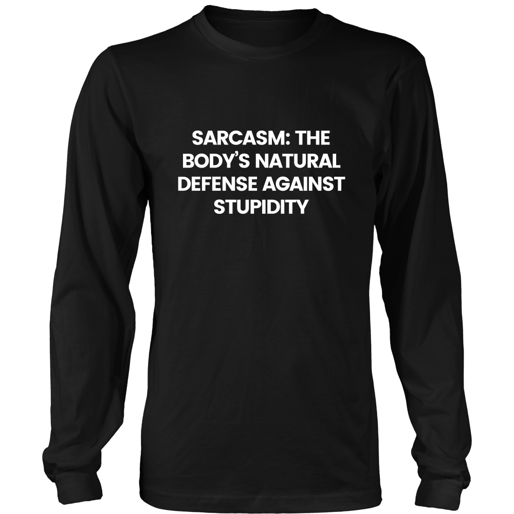 Sarcasm: The Body's Natural Defense Against Stupidity