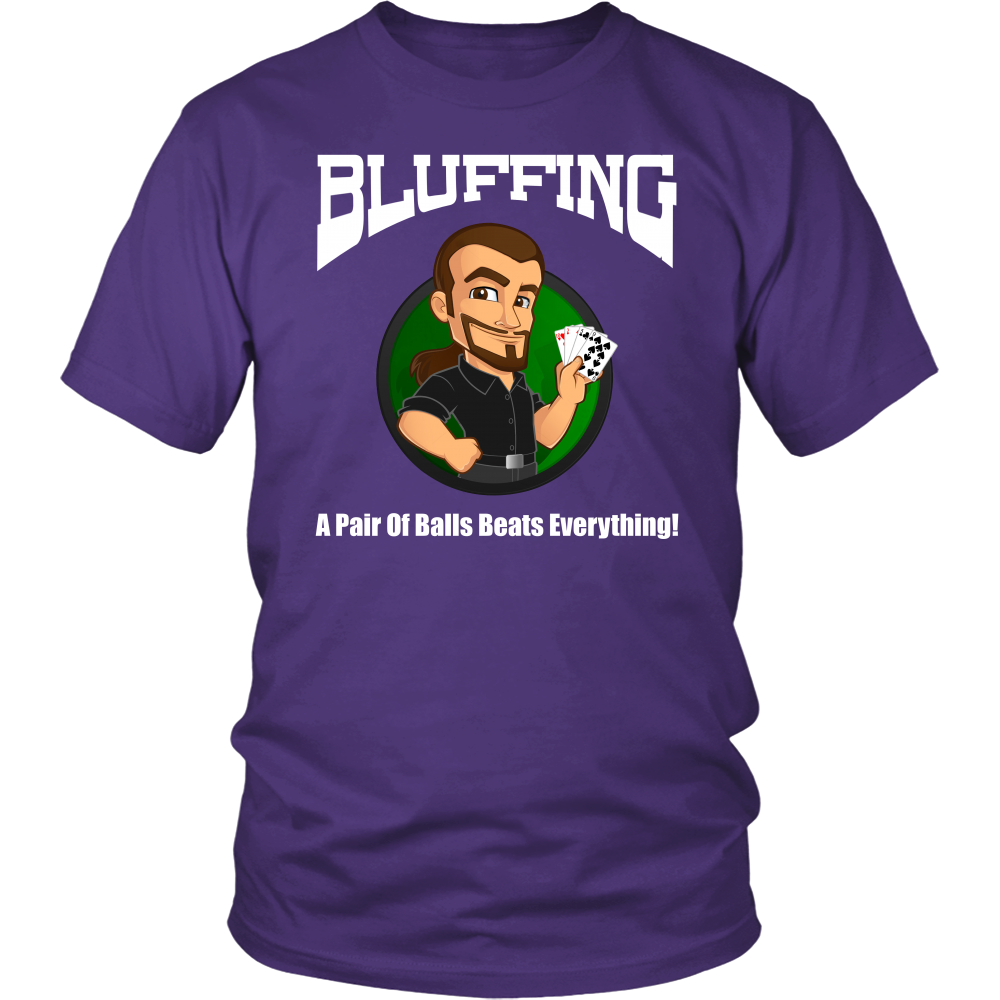 Bluffing - A Pair of Balls - White Lettering