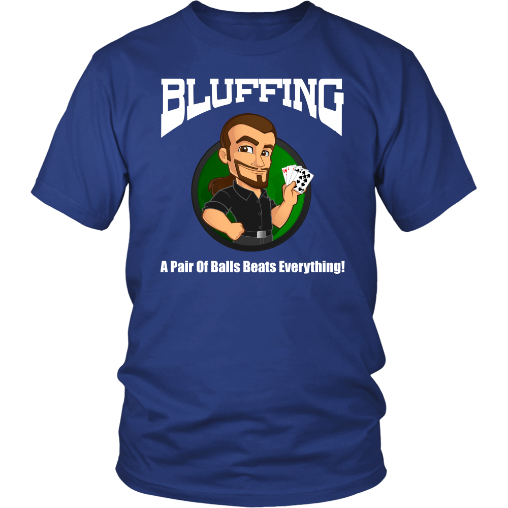 Bluffing - A Pair of Balls - White Lettering