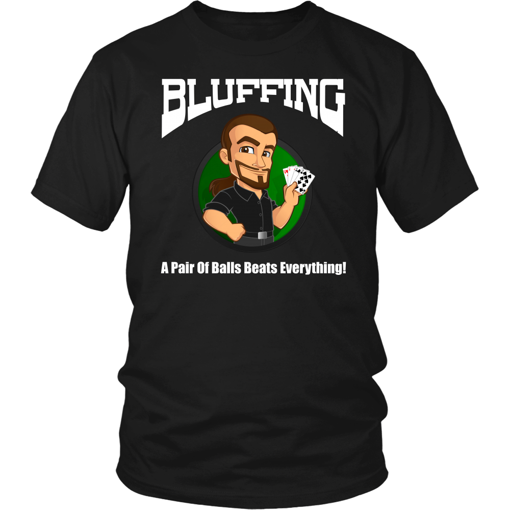 Bluffing - A Pair of Balls - White Lettering