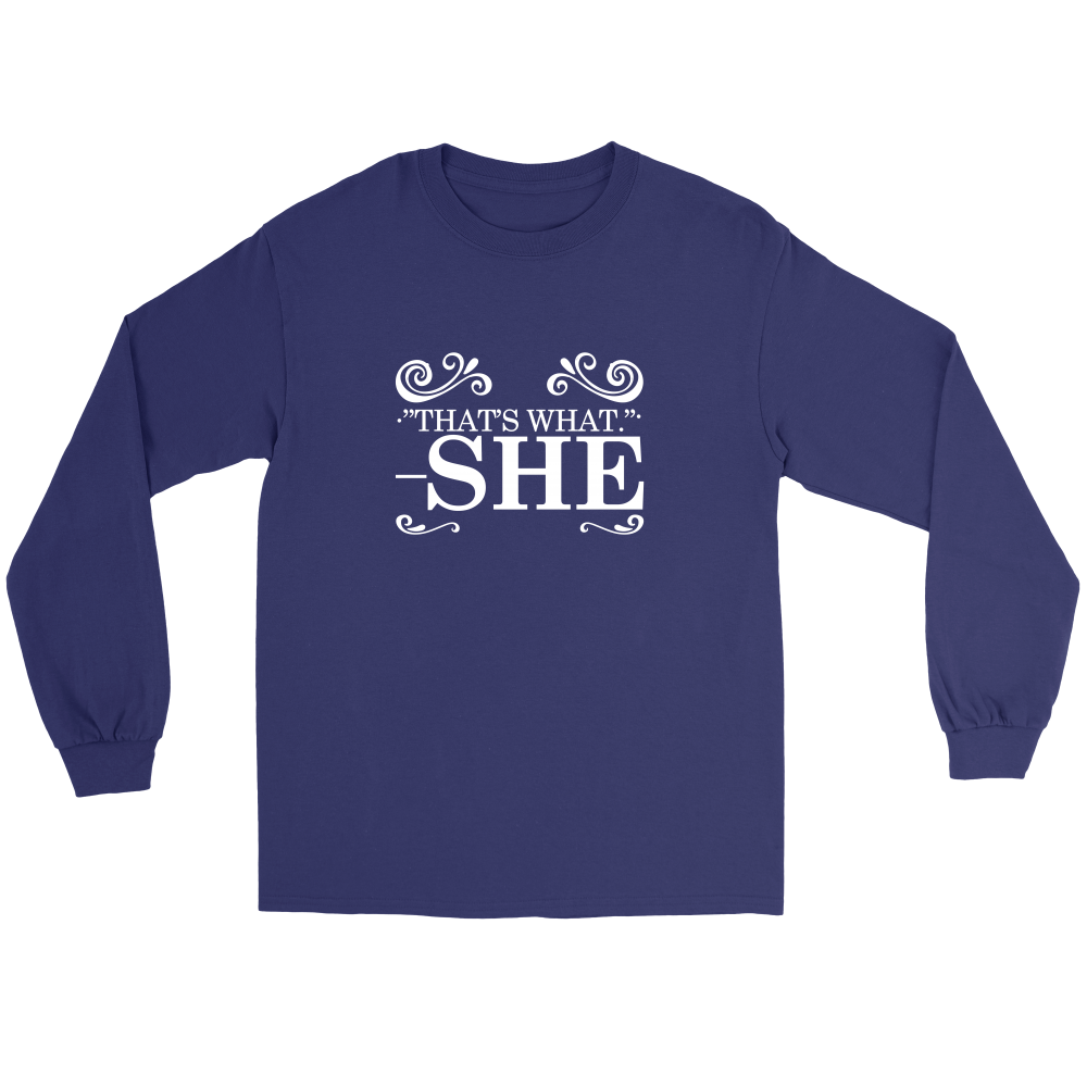 That's What - She - V1 -White Lettering Shirt