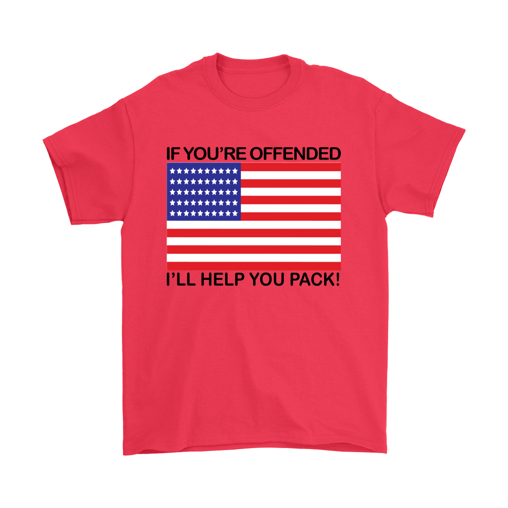 If You're Offended I'll Help You Pack! - Blk Lettering - T-Shirts