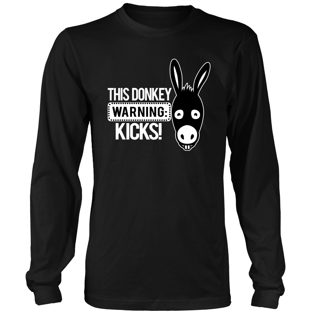 Warning: This Donkey Kicks - White Lettering T-Shirts, Hoodies, Longsleeves
