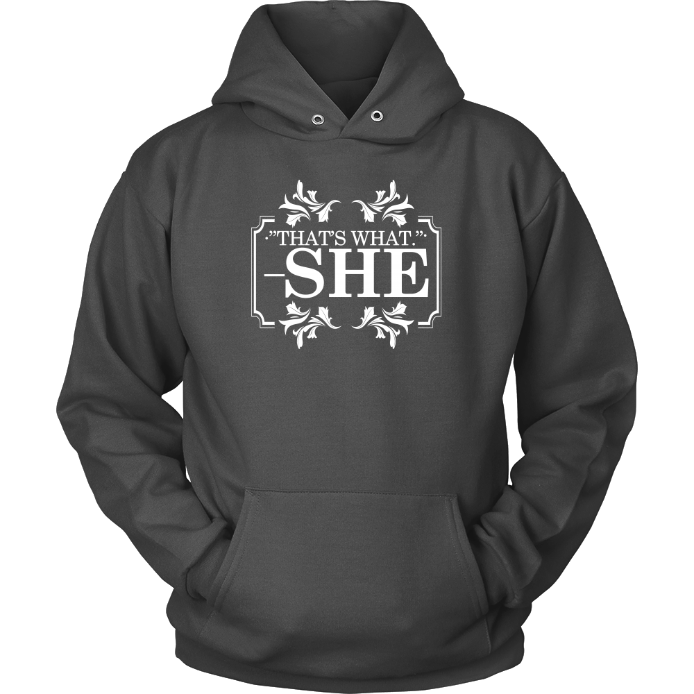 That's What - She - V2 -White Lettering Shirt