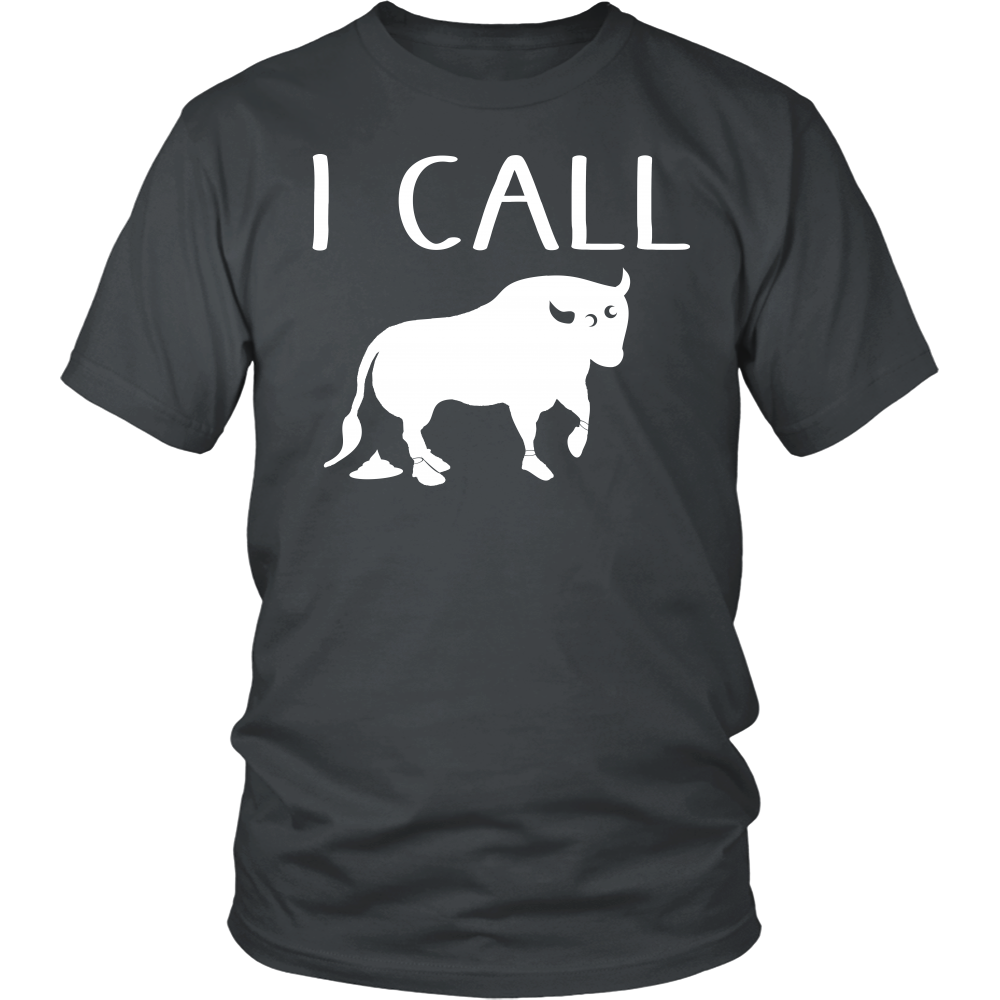 I Call Bullshit - White Lettering T Shirt, Sweatshirt and Hoodie