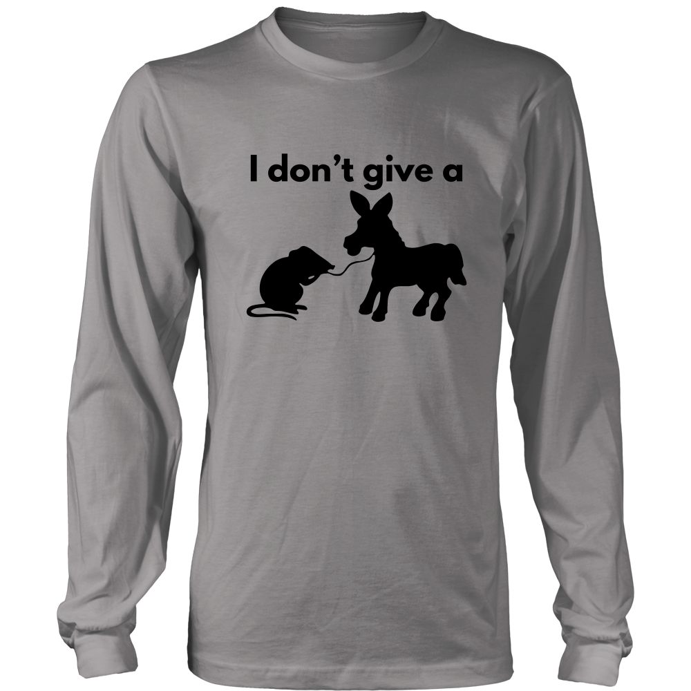 I Don't Give a Rat's Ass - Black Lettering T-shirt