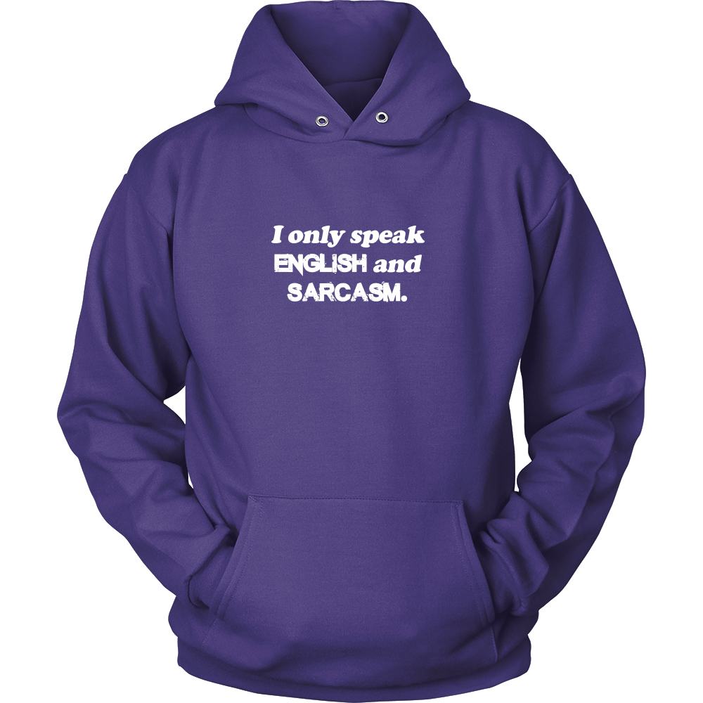 I Only Speak English and Sarcasm