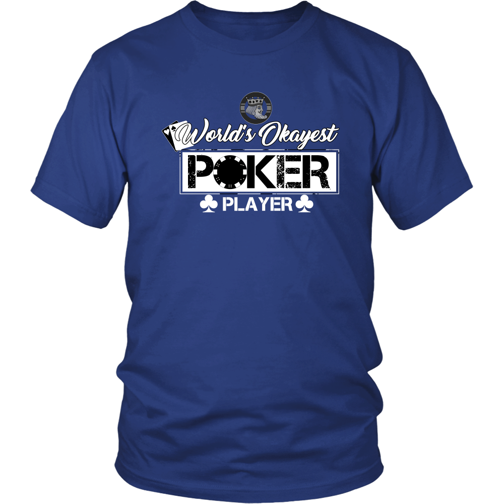 World's Okayest Poker Player - T-Shirts, Hoodies, Sweatshirts