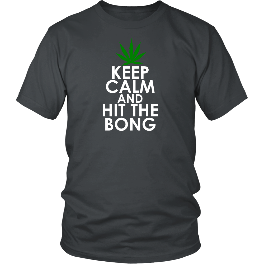 Keep Calm and Hit The Bong