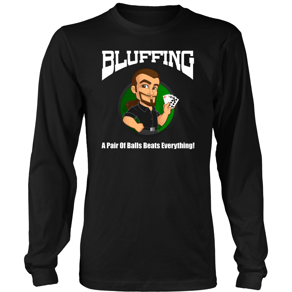 Bluffing - A Pair of Balls - White Lettering