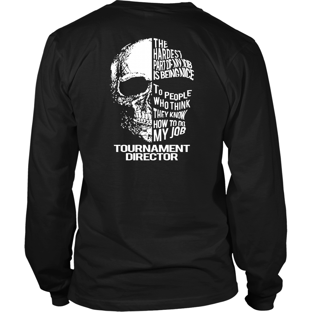 The Hardest Part About My Job - Tournament Director