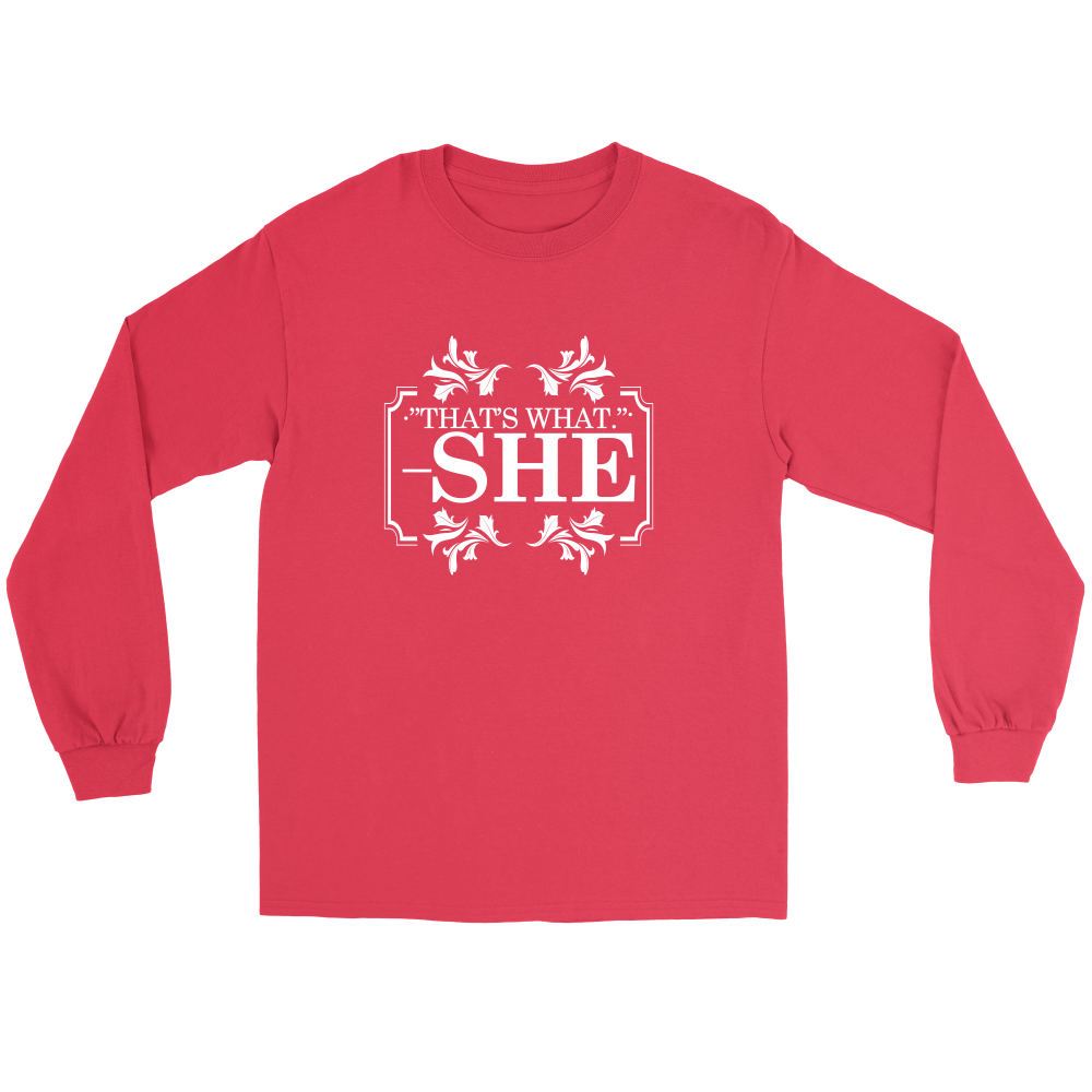 That's What - She - V2 -White Lettering Shirt