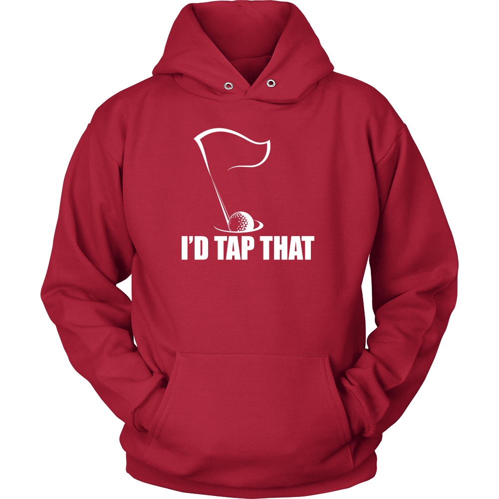 I'd Tap That - T-Shirts - White Lettering