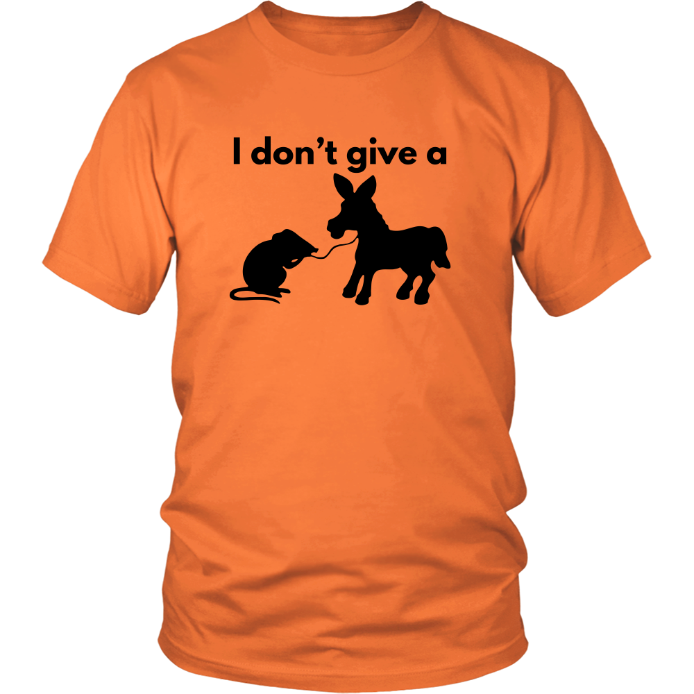 I Don't Give a Rat's Ass - Black Lettering T-shirt