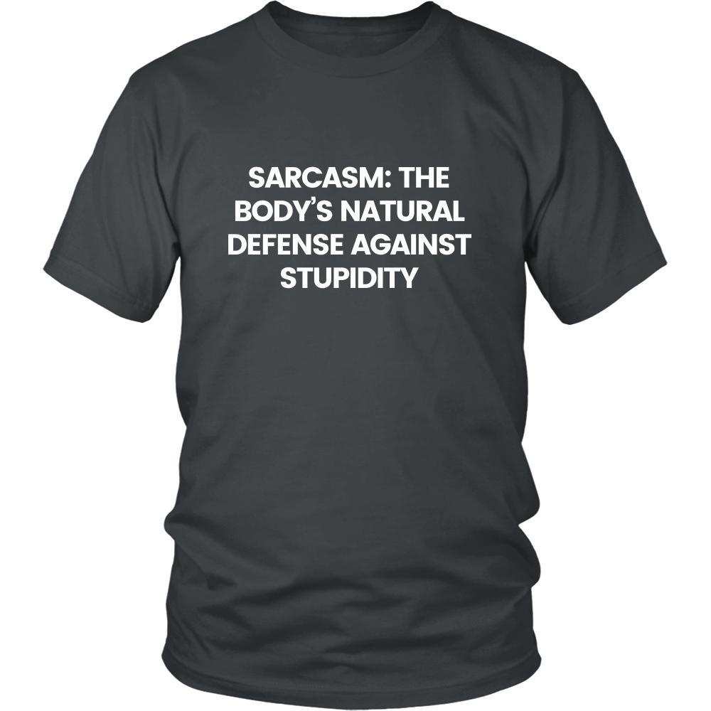 Sarcasm: The Body's Natural Defense Against Stupidity