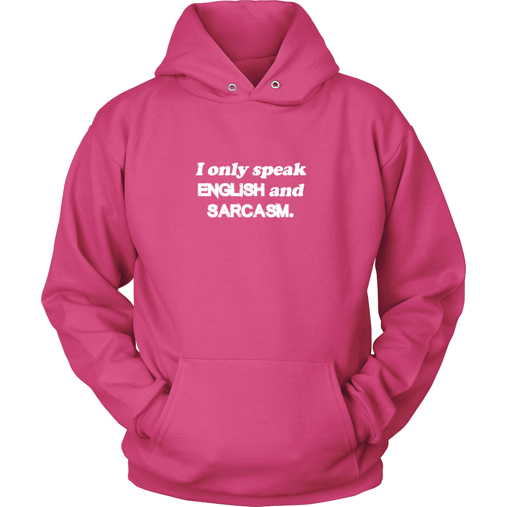 I Only Speak English and Sarcasm