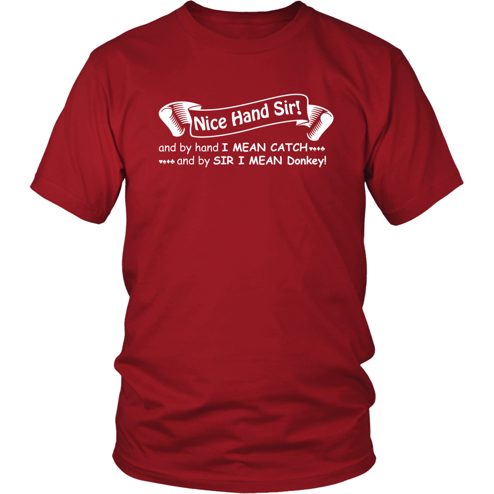 Nice Hand Sir... Donkey - T-Shirts, Hoodies, Longsleeves