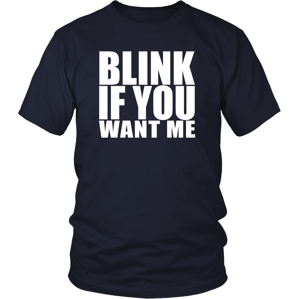 Blink If You Want Me