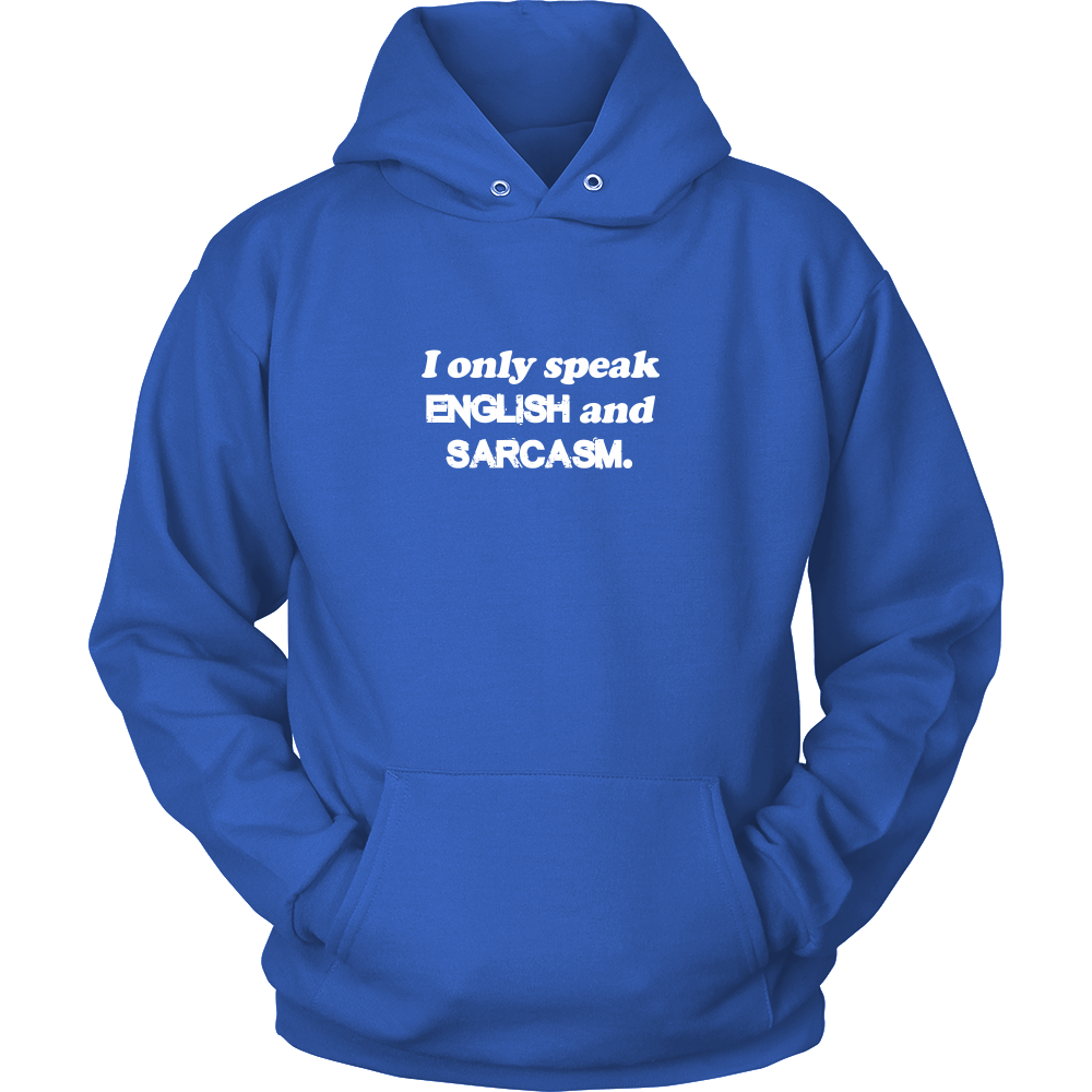I Only Speak English and Sarcasm
