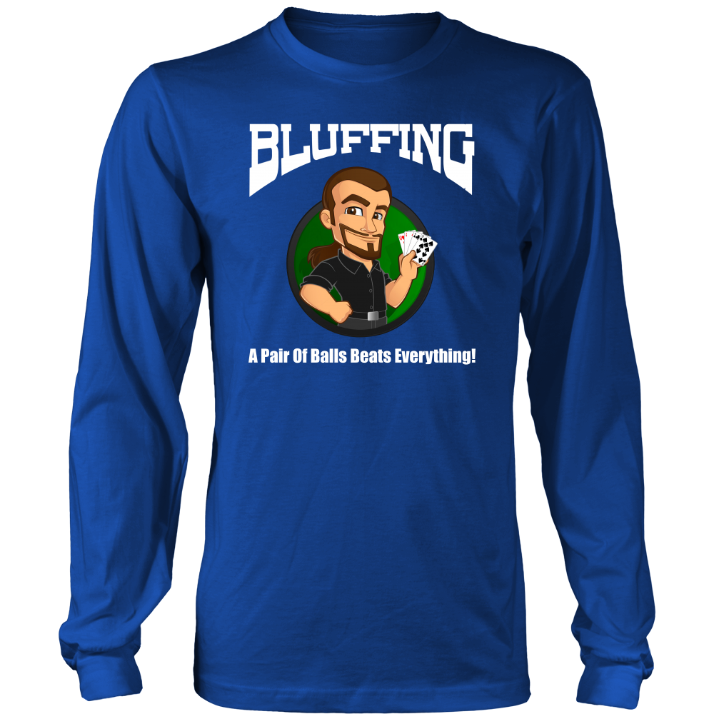Bluffing - A Pair of Balls - White Lettering