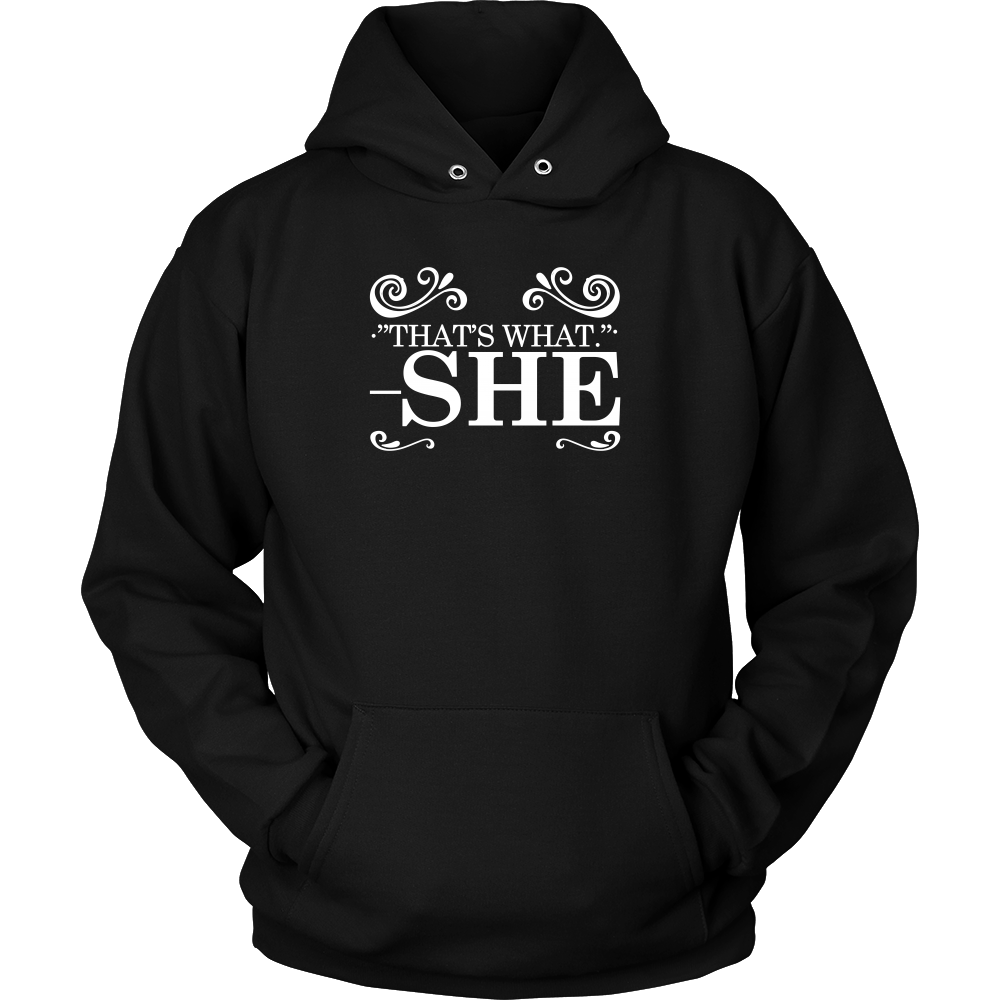 That's What - She - V1 -White Lettering Shirt