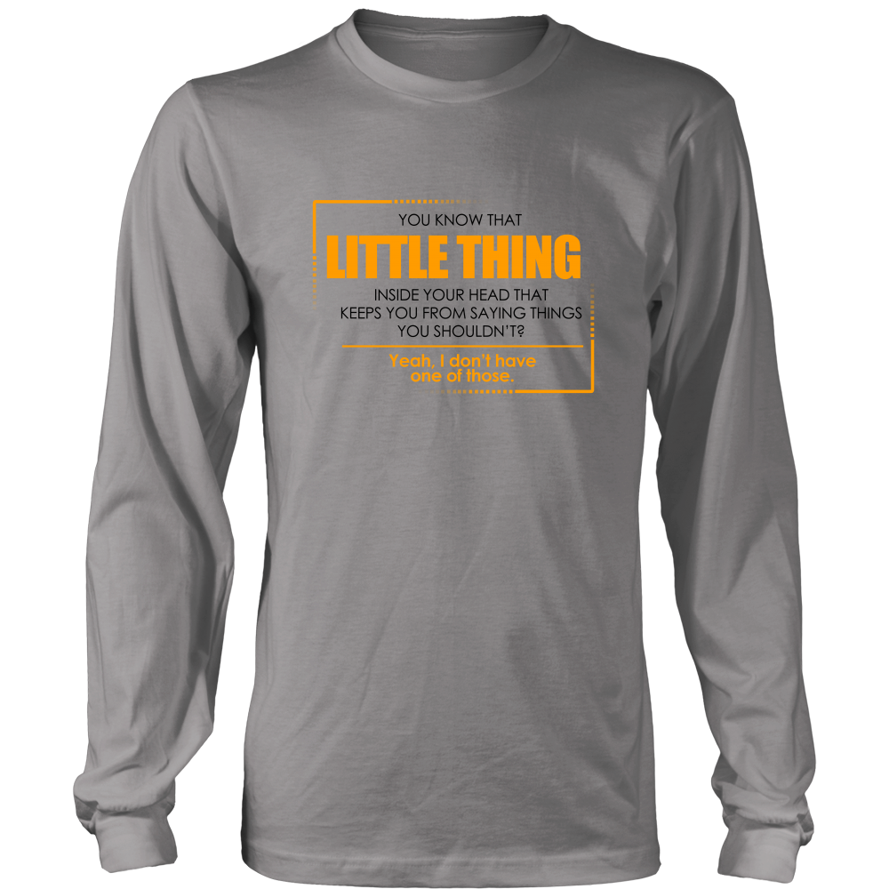 You Know That Little Thing In Your Head - T-Shirt2