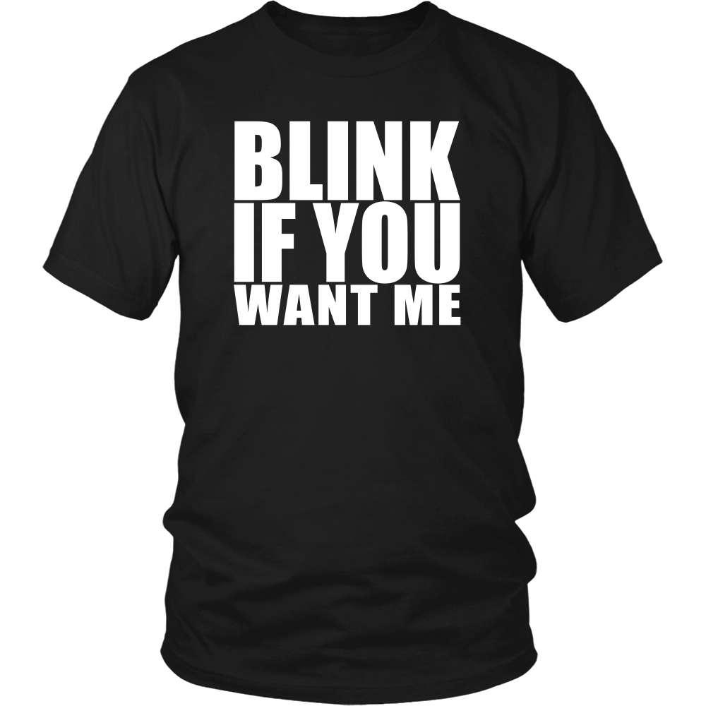 Blink If You Want Me