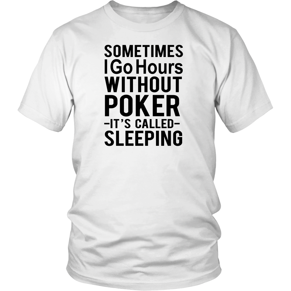 Sometimes I Go Hours- Black Lettering T-Shirts, Longsleeves