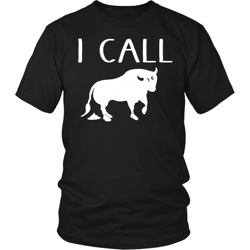 I Call Bullshit - White Lettering T Shirt, Sweatshirt and Hoodie