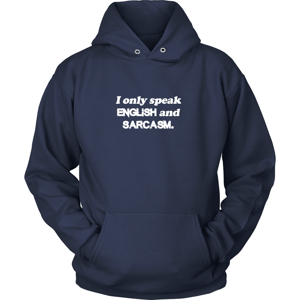 I Only Speak English and Sarcasm